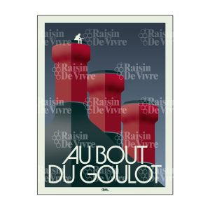 Affiche 'Au Bout Du Goulot'